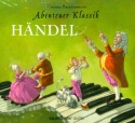 Abenteuer Klassik - Händel  Hörbuch-CD