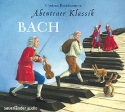Abenteuer Klassik - Bach  Hörbuch-CD