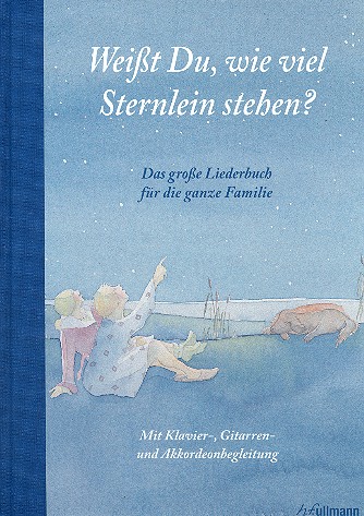 Wei�t du wieviel Sternlein stehen Liederbuch (Klavier/Gesang/Gitarre)