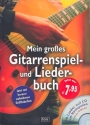 Mein groes Gitarrenspiel- und Liederbuch (+CD) mit herausnehmbaren Grifftabellen