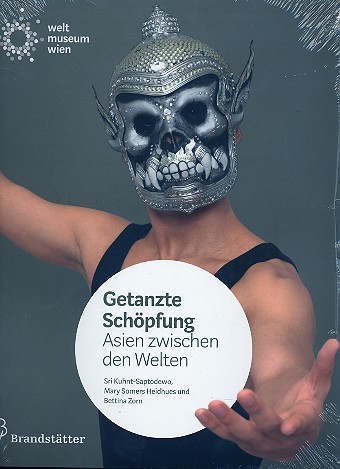 Getanzte Sch�pfung Asien zwischen den Welten Bildband