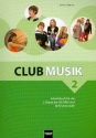 Club-Musik Band 2 (sterreich) Arbeitsbuch fr die  2. Klasse der Hauptschule und AHS-Unterstufe (sterreich)