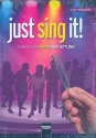 Just sing it (+CD-ROM) Ideen zur Popchorleitung