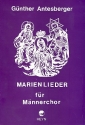 Marienlieder fr Mnnerchor a cappella Partitur