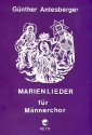 Marienlieder fr Mnnerchor a cappella Partitur