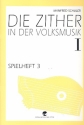 Spielheft Band 1 Teil 3 zu Die Zither in der Volksmusik 