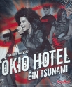 Tokio Hotel - Ein Tsunami Biographie