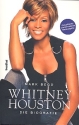 Whitney Houston Die Biographie aktualisierte und erweiterte Neuausgabe 2012