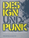Design und Punk  Posters, Flyers, Fanzines und Album Covers gebunden