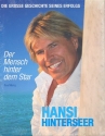 Hansi Hinterseer Der Mensch hinter dem Star gebunden