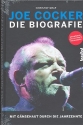 Joe Cocker Die Biografie erweiterte Neuausgabe 2015