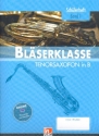 Blserklasse Band 1 (Klasse 5) fr Blasorchester (Blserklasse) Tenorsaxophon