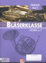 Blserklasse Band 2 (Klasse 6) fr Blasorchester (Blserklasse) Horn