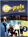 Im.puls - Ganz einfach Musik Band 2  Schlerband (Ausgabe Deutschland)
