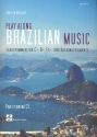 Playalong Brazilian Music (+CD): fr C-, B-, Es- und Bassinstrumente Partitur