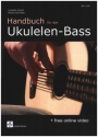 Handbuch fr den Ukulelen-Bass (+Online Video) fr Ukulelenbass/Tabulatur
