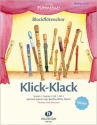 Klick-Klack fr 4-6 Blockflten ((S)SSAA(B)) (Klavier ad lib) Partitur und Stimmen