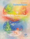 Tastentrume - Lieder im Jahreslauf fr Klavier (mit Texten)