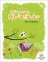 Meine ersten Kinderlieder fr Akkordeon (mit Texten)
