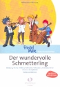 Der wundervolle Schmetterling fr Streichorchester und Klavier Partitur und Stimmen (Kopiervorlagen)