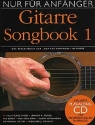 Nur fr Anfnger Songbook 1 (+CD) fr Gitarre