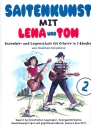 Saitenkunst mit Lena und Tom Band 2 fr Gitarre