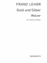 Gold und Silber Walzer fr Violine und Klavier