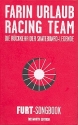 Farin Urlaub Racing Team: Songbook Texte und Akkordsymbole Taschenformat mit Diskografie