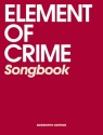 Element of Crime: Songbook Melodie/Texte/Akkorde