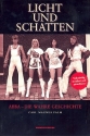 Licht und Schatten ABBA - Die wahre Geschichte broschiert Neuausgabe 2011