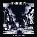 Unheilig - Das Liederbuch: Lichter der Stadt Songbook Klavier/Gesang/Gitarre