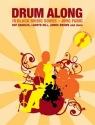 Drum Along - 10 Black Music Songs (+Mp3-CD): fr Schlagzeug