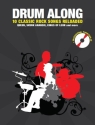 Drum along - 10 Classic Rock Songs reloaded (+CD): fr Schlagzeug (dt/en)