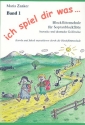 Blockfltenschule Band 1 - Ich spiel dir was fr Sopranblockflte (barocke und deutsche Griffweise) Neuausgabe 2013