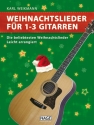 Weihnachtslieder fr 1-3 Gitarren