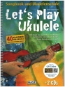Let's play Ukulele (+2 CD's und +QR Codes)