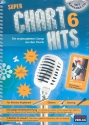 Super Chart Hits Band 6 (+CD) Songbook Tasteninstrumente/Gitarre/ Gesang/Melodieinstrumente