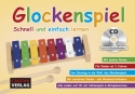 Glockenspiel schnell und einfach lernen (+CD) fr Glockenspiel (mit bunten Noten)