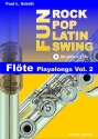 Rock Pop Latin Swing Fun (+ 2 CDs) fr Flte Play alongs for winds vol.2