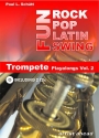 Rock Pop Latin Swing Fun (+ 2 CDs) fr Trompete Play alongs for winds vol.2