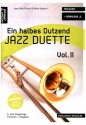 Ein halbes Dutzend Jazzduette Band 2 (+Download) fr 2 Posaunen Spielpartitur