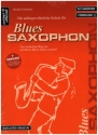 Die auergewhnliche Schule fr Blues-Saxophon (+Download) fr Saxophon