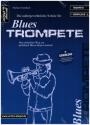Die außergewöhnliche Schule für Blues-Trompete (+Download)