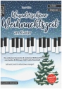 Wunderschne Wehnachtszeit (+Online Audio) fr Klavier (sehr leicht , leicht bis mittelschwer arrangiert)