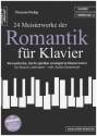 24 Meisterwerke der Romantik (+Online Audio) fr Klavier