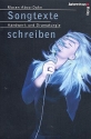 Songtexte schreiben Handwerk und Dramaturgie gebunden, 3. Auflage