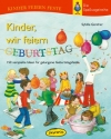 Kinder wir feiern Geburtstag Buch