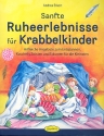 Sanfte Ruheerlebnisse fr Krabbelkinder Buch