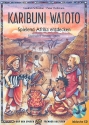 Karibuni Watoto (+C) Spielend Afrika entdecken
