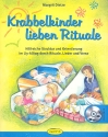 Krabbelkinder lieben Rituale (+CD)